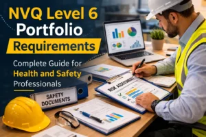 NVQ Level 6 Portfolio Requirements: Complete Guide for Health and Safety Professionals 3 nvq level 6 occupational health and safety portfolio evidence
