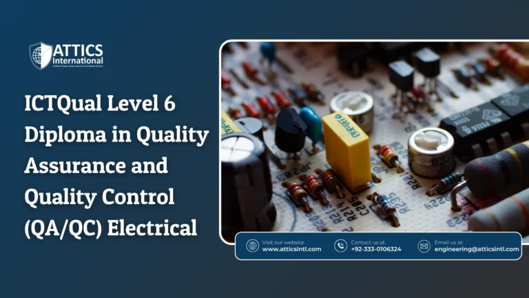 ICTQual Level 6 Diploma in Quality Assurance and Quality Control (QA/QC) Electrical