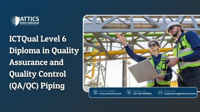 ICTQual Level 6 Diploma in Quality Assurance and Quality Control (QA/QC) Piping