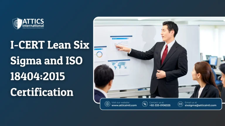 I-CERT Lean Six Sigma and ISO 18404:2015 Certification