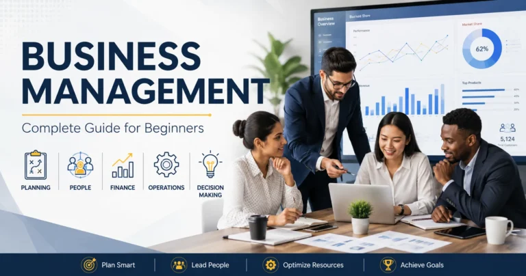 What Is Business Management? A Complete Beginner’s Guide