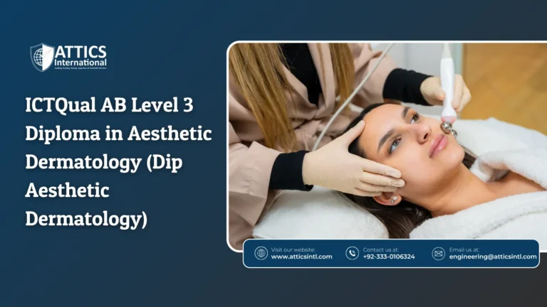 ICTQual AB Level 3 Diploma in Aesthetic Dermatology (Dip Aesthetic Dermatology)