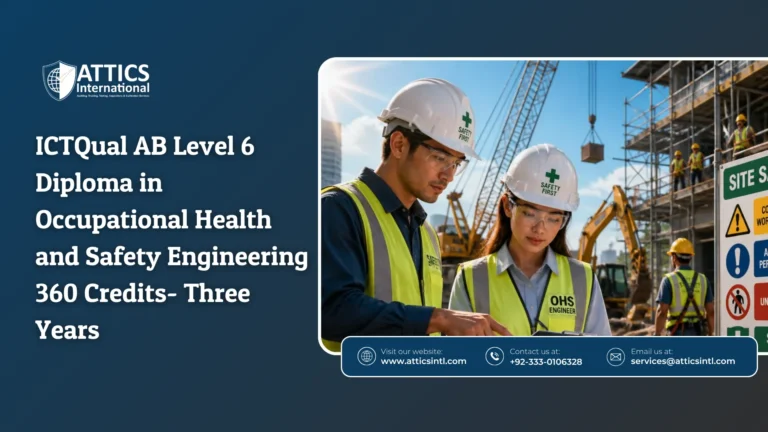 ICTQual AB Level 6 Diploma in Occupational Health and Safety Engineering 360 Credits- Three Years